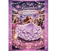 A Night to Remember: Quinceañera Caricature Coloring Book: A Sweet 15 Celebration Coloring Book for Teen Girls Featuring Elegant Gowns, Dance Floor ... Memories (Grace Evermore coloring series)