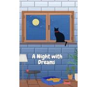 A Night with Dreams: A Dotted Notebook for Dreams, Writers, and Cat Lovers