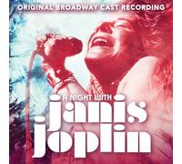 A Night With Janis Joplin (Original Broadway Cast Recording) by Mary Bridget Davies