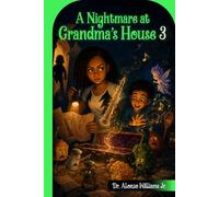 A Nightmare at Grandma's House 3