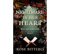 A Nightmare In Her Heart: A Dark Horror Romance (The Court of the Earth Book 2) (The Devil's Courts)