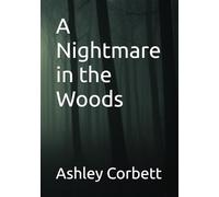 A Nightmare in the Woods
