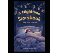A Nighttime Storybook: Come Read With Me