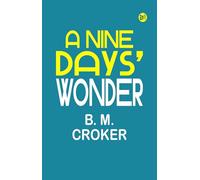 A Nine Days’ Wonder