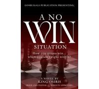A No Win Situation: How You Gonna Win? When you ain’t right within?