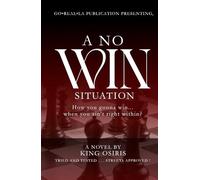 A No Win Situation: How You Gonna Win? When you ain’t right within?