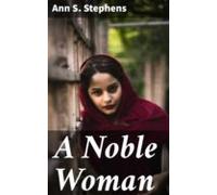 A Noble Woman (ebook)