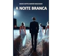 A Noite Branca