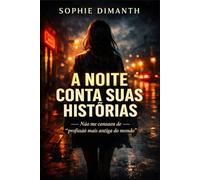 A NOITE CONTA SUAS HISTÓRIAS: Não me chamem de "profissão mais antiga do mundo" (O Saber Conta Sua História)