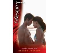 A Noite Da Sua Vida (ebook)