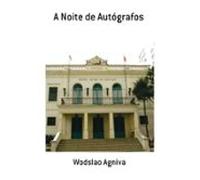 A Noite De Autógrafos (ebook)