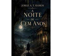 A Noite de Cem Anos