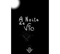 A Noite De Vic (ebook)