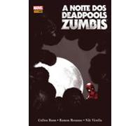 A Noite Dos Deadpools Zumbis (ebook)