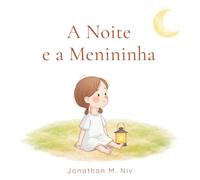 A Noite e a Menininha