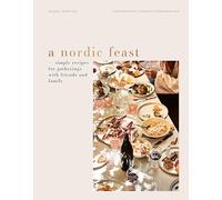Festín nórdico – Recetas sencillas para encuentros con amigos y familia