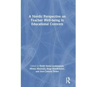 A Nordic Perspective on Teacher Well-being in Educational Contexts