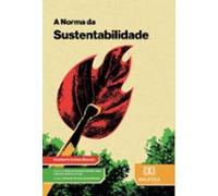 A Norma Da Sustentabilidade (ebook)