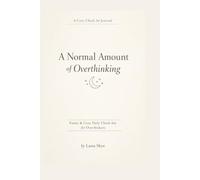 A Normal Amount of Overthinking: Funny & Cozy Daily Check-Ins for Overthinkers