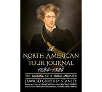 A North American Tour Journal 1824-1825: The Making of a Prime Minister