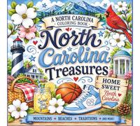 A North Carolina Coloring Book: A Southern-Inspired Adult Coloring Book Featuring Mountains, Beaches & Carolina Traditions