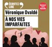 À Nos Vies Imparfaites (audiolibro)