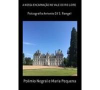 A Nossa Encarnação No Vale Do Rio Loire (ebook)