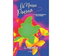 A Nossa Poesia: O Amor incondicional Sem o sofrer