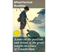 A Note On The Position And Extent Of The Great Temple Enclosure Of Ten