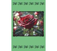 A notebook with a rose flower on a green background: 6x9 inch Notebook, 100 Blank Pages.: Notebook to Write