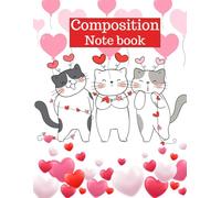 A notebook with a white cover featuring three cute cats and a heart: Valentine's Day gifts for girls Boyfriend or teenager College of Administrative Organization, 100 pages, 8.5x11 inches