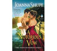 A Notorious Vow: The Four Hundred Series: 3