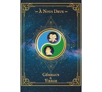 À Nous Deux - Gémeaux & Vierge: Carnet de couple astrologique à compléter ensemble | Collection AstraLove
