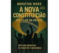 A Nova Constituição: Sou Filho Da Pátria (ebook)