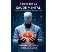A Nova Era Da Saúde Mental (ebook)