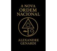 A Nova Ordem Nacional (ebook)