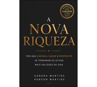 A NOVA RIQUEZA: Por que energia, saúde e a vitalidade se tornaram os ativos mais valiosos da vida