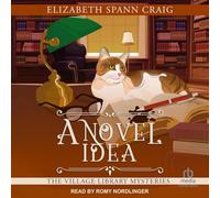 A Novel Idea: 8 (Village Library Mysteries)
