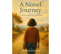 A Novel Journey in Poems and Reflections