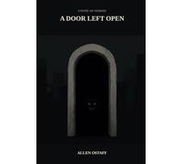 A Novel of Vayrath, A Door Left Open (The Awakened World: A Series of Perspectives from a Broken Land)