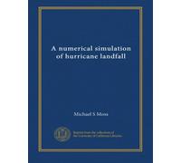 A numerical simulation of hurricane landfall