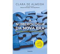 A NUMEROLOGIA DA NOVA ERA