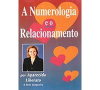 a numerologia e o relacionamento liberato aparecid Ed. 2004