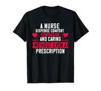 A Nurse Dispense Comfort Compassion and Caring Nursing Camiseta gráfica económica