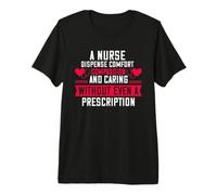 A Nurse Dispense Comfort Compassion and Caring Nursing Camiseta Premium