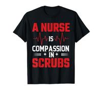 A Nurse Is Compassion In Scrubs Funny Nursing Nurses Camiseta gráfica económica