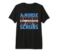 A Nurse Is Compassion In Scrubs Funny Nursing Nurses Camiseta Premium