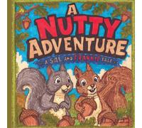 A Nutty Adventure: A Sal and Frankie Tale