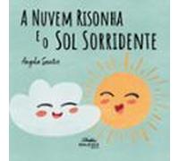 A Nuvem Risonha E O Sol Sorridente (ebook)