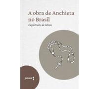 A Obra De Anchieta No Brasil (ebook)